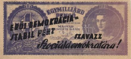 1946. Bankjegyszerű 1000.000.000P-s röpcédula kétoldali "Erős demokrácia=Stabil pénz - Szavazz ...