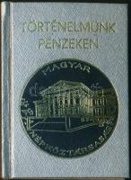 Történelmünk pénzeken. Szerk: Gedai István, Budapest Egyetemi Nyomda, 1975.  mini könyv