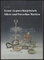 Kiss László: Ezüst és porcelánjelzések. Magyar és német nyelvű katalógus. (új állapotban) / China and silver marks. German- Hungarian 334p.