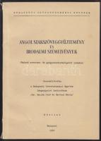 Dr Tarján Jenő és Bertsch Mária: Angol szakszöveggyűjtemény és irodalmi szemelvények haladó orvostan- és gyógyszerészhallgatók számára. Budapest Orvostudományi Egyetem 1957. 100p.