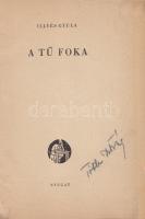 1943 Illyés Gyula: A tű foka, Nyugat Kiadó, Bp., dedikált példány, puha papírkötésben, megviselt áll...