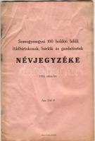 1932 A Somogy-megyei 100 holdon felüli földbirtokosok, bérlők és gazdatisztek névjegyzéke; Rózsa nyomda Kaposvár