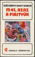 1969-1989 4 db Csillagászattal kapcsolatos könyv: M45, azaz a Fiastyúk, Vörös óriások..., Csillagászati kisenciklopédia, A hold kapujában