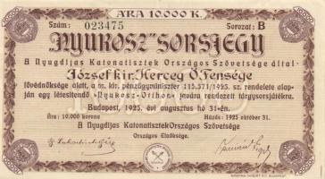 1925. "NYUROSZ"-Nyugdíjas Katonatisztek Országos Szövetsége sorsjegy 10.000K T:II