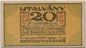 Székesfehérvár 1921. Légszeszgyár és Vegyiművek Rt. 20f utalvány T:I