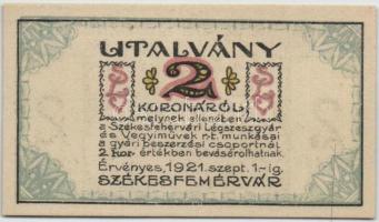 Székesfehérvár 1921. Légszeszgyár és Vegyiművek Rt. 2K utalvány T:I