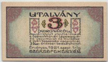 Székesfehérvár 1921. Légszeszgyár és Vegyiművek Rt. 3K utalvány T:I