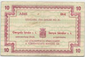 Szekszárd 1945.01.31. 10P utalvány T:II-