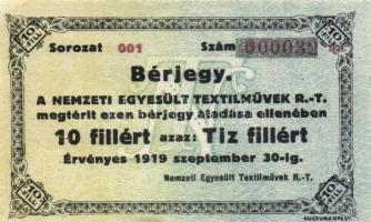 Budapest 1919. Nemzeti Egyesült Textilművek R.T.  10f piros sorozatszám T:I-(apró lyukak,tűzőgép nyoma)