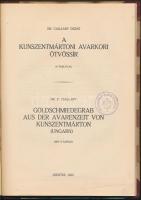 Csallány Dezső:A kunszentmártoni avarkori ötvössír. Kertész József Nyomdája, Karcag, 1933. félvászon kötésben, illusztrált