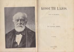 Vajda Emil, Dr.: Kossuth Lajos. Élet és jellemrajz. Bp. 1892. Franklin. Festett egészvászon kötésben...