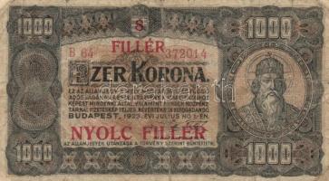 1923. 1000K "8 FILLÉR NYOLC FILLÉR" felülbélyegzéssel T:III-