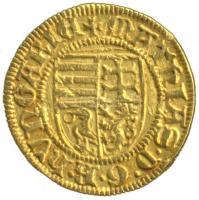 1471-1481. Aranyforint Au "I. Mátyás" Körmöcbánya / K + Címer (3.56g) T:1-,2
Hungary / 147...