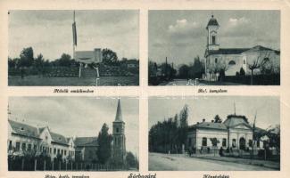 Sárbogárd, Hősök emlékműve, Községháza, Református templom, Római katolikus templom (fa)