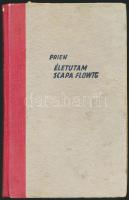 Prien Günther: Életutam Scapa Fowig. Budapest,Stádium. Fényképekkel illusztrált