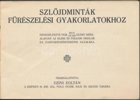 M. kir. Térképészet: Szini Zoltán: Szlöjdminták - fűrészelési gyakorlatok. 32p