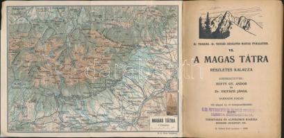 Részletes Magyar útikalauzok: Thirring-Vigyázó: Magas-Tátra. Turistaság és Alpinizmus 1931. Sok térk...