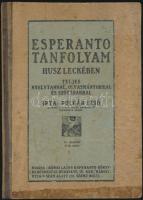 Polgár Izsó: Esperanto tanfolyam 20 leckében. Bp., 1930 Kókai Lajos