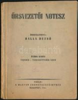 Balla Dezső: Őrsvezetői notesz. Bp., 1941 Magyar cserkésszövetség 96p jó állapotban