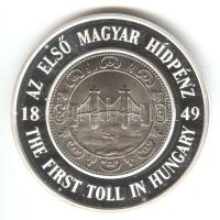 2001. MKB "1849 Az első magyar hídpénz" Ag(999) emlékérem (31g) T:PP