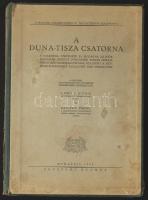 Lampl Hugó-Hallóssy Ferenc: A Duna-Tisza csatorna, Egyetemi Nyomda, Bp., 1947, a csatorna története és irodalma, a tervek leírása és kritikai összehasonlításai, a Magyar Földmívelésügyi Minisztérium kiadványa Kossuth címerrel, 9db helyszín- és elrendezési rajzzal