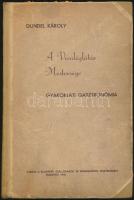 Gundel Károly: a vendéglátás mestersége - Gyakorlati gasztronómia, a Budapesti Szállodások és Vendéglősök Ipartestülete kiadása, Bp., 1940., Rózsakert vendéglő étlapjával. Átkötött