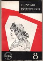 Pohl Artúr: Hunyadi ezüstpénzei