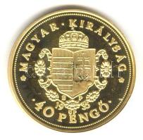 "Magyar aranypénzek utánveretben - Rákóczi Ferenc jubileumi 40 pengő" aranyozott Ag emlékérem (5.5g) T:PP csak 2009db!