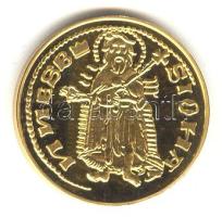 "Magyar aranypénzek utánveretben - I. Nagy Lajos aranyforint" aranyozott Ag emlékérem (5.5g) T:PP csak 2009db!