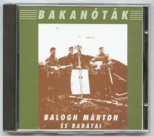 Baka nóták  CD Balogh Márton és barátainak előadásaiban