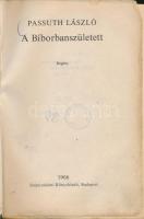 Passuth László: A Bíborbanszületett . Szépirodalmi Könyvkiadó, Budapest. 1966. Félvászon kötésben,  kicsit kopott állapotban 670p.