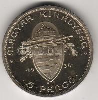 1938. "Szt. István" 5P ezüst T:1