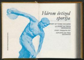 Három évtized sportja. Sportpropaganda Vállalat, Budapest, 1976. Illusztrált,sorszámozott, aranyozott kötésben minikönyv