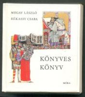 Megay László, Rékassy Csaba: Könyves könyv. I-III. Köt. Móra, 1977. Illusztrált, sorszámozott minikö...