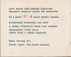 Lator énekek,  magyar költemények XVI-XVII. századból. Pátria Nyomda Budapest, 1981 Színes   illuszt...