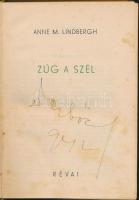 Harc a levegőért sorozat (Műegyetemi Sportrepülő Egyesület)Anne M. Lindbegh: Zúg a szél. Révai, Budapest. Kopottas, ezüstözött kiadói vászonkötésben, 206p.
