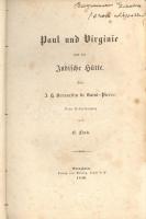Paul und Virginie und die Indische Hütte. Verlag von Dennig, 1840. sok acél metszetettel illusztrált...