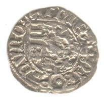 1458-1490. Denár Ag "I. Mátyás" T:3 (Unger: 565.d)