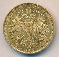 Ausztria 1892. 20K Au "Ferenc József" (6,7751g) T:2 k. apró ph. Austria 1892. 20 Corona Au "Franz Joseph I" (6,7751g) C:XF scratched, tiny edge error