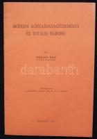 Theiss Ede: Modern Közgazdaságtudomány és totális háború. Budapest 1942. Különnyomat Közgazdasági Szemle 1942. évi 10-11. számból