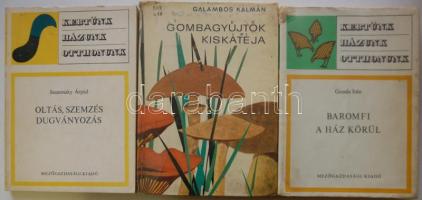 3db klf kertészet témájú könyv: Oltás-szemzés-dugványozás, Baromfi a ház körül, Gombagyűjtők kiskátéja