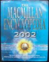 The Macmillan Encyclopedia 2002: The Most Up-To-Date One-Volume Encyclopedia  House B Market (szerkesztő).Angol nyelvű enciklopédia illusztrációkkal együtt