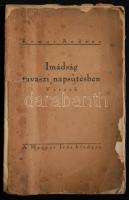 Komor András: Imádság tavaszi napsütésben. Versek. (Kelő Nap Sorozat 4.) Aláírt, számozott (437/500) példány. A könyvet díszítő linóleummetszet Wal­les­hau­sen Zsigmond munkája. (Megviselt borítóval, fűzés szétvált)