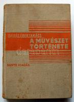 Barát Béla-Éber László-Felvinczi Takács Zoltán: A művészet története. Bp., 1934. Dante