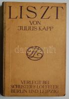 Julius Kapp: Liszt eine Bibliografie. Berlin 1910 Schuster und Loeffler. 310p.
