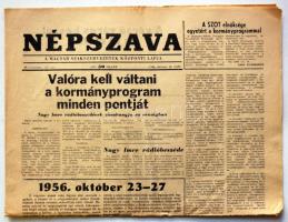 1956.október 29. Népszava. A Magyar Szakszervezetek Központi Lapja. 84. évf. 255.szám  Benne a forradalom híreivel
