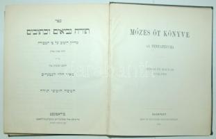 Mózes öt könyve A pentateuch. Héber és magyar nyelven. Bp., 1914 Brit és külföldi bibliatársulat. 35...