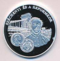 DN "A magyar pénz krónikája-Széchenyi és a reformkor" Ag(999) emlékérem, (20g/38,61mm) T:P...