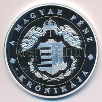 DN "A magyar pénz krónikája-A III. Köztársaság kikiáltása" Ag(999) emlékérem, (20g/38,61mm) T:PP Tanúsítvánnyal.Csak 2004db!