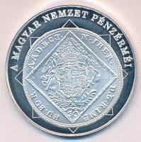 DN "A magyar nemzet pénzérméi - Egységes verdejelek bevezetése 1740-1780." Ag (0,999) emlékérem (10,37g/35mm) T:PP tanúsítvánnyal!